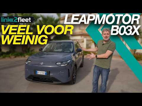 Fleet test Leapmotor B03X: veel voor weinig