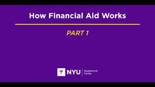 How Financial Aid Works Part 1