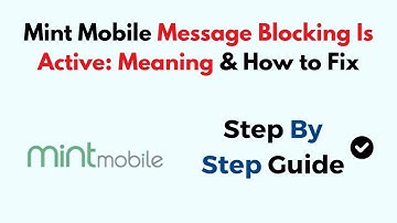 Mint Mobile Message Blocking Is Active: Meaning & How to Fix