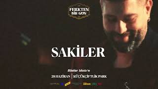 Felekten Bir Gün 2026 - Mert Demir, Sakiler, Hey Douglas!