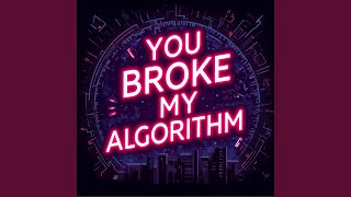 You Broke My Algorithm