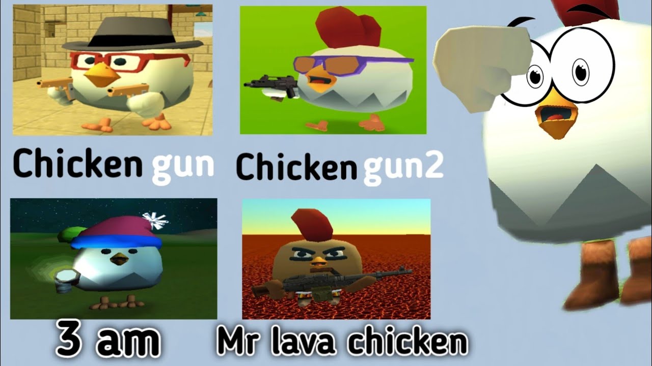chicken gun X chicken gun2 X 3 am X mr lava chicken 🤔chicken gun