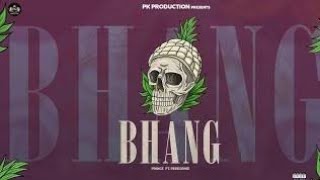 BHANG | Prince Khatri Ft.Peregrine | MuzikMine | Latest Punjabi Song 2023