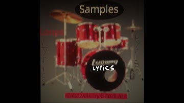 Cakewalk by Bandlab Samples and Loops Session 5 Lyrics