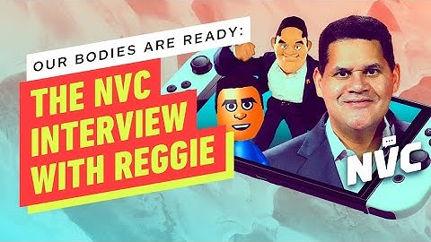 Our Bodies Are Ready: The NVC Interview With Reggie Fils-Aimé
