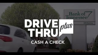 How to Cash a Check with DRIVE THRU plus
