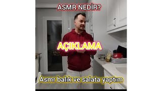 Asmr Balik Ve Salata Yaptim Asmr Nedir Açıklama