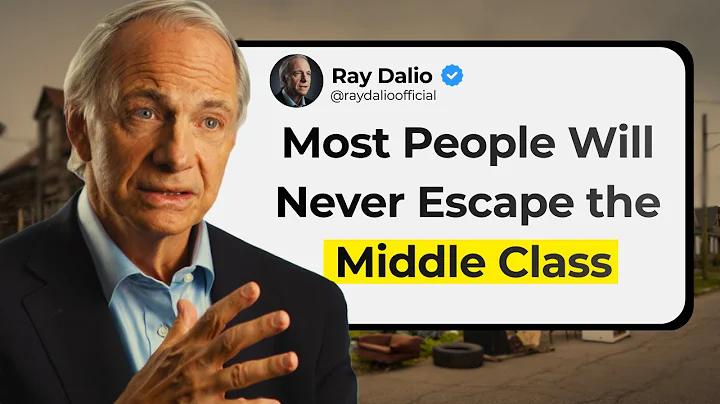 The Harsh Truth: Most People Will Never Escape the Middle Class—Here’s the Real Reason, Ray Dalio