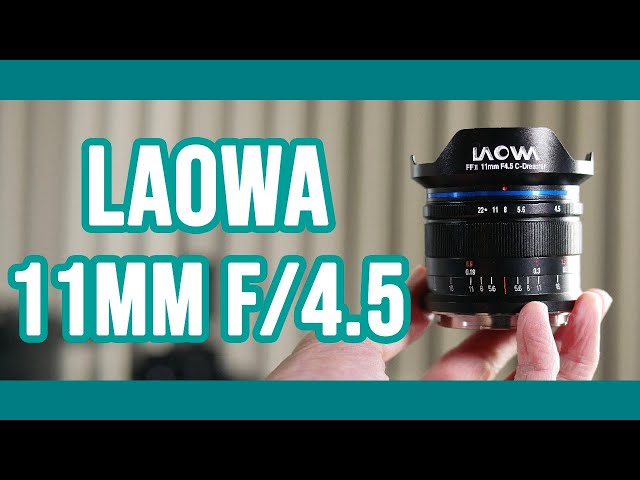 Most practical Crazily Wide Lens - Laowa 11mm f/4.5 (L-Mount/Nikon
