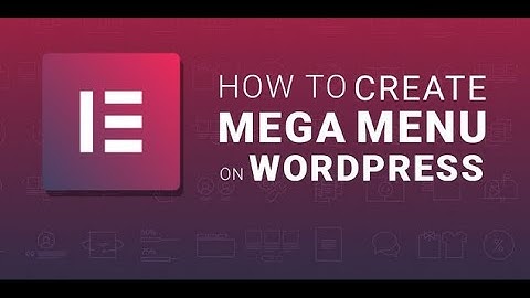 Elements Kit Free Mega Menu Builder For Elementor 2020 (Create elementor mega menus tutorial free)