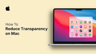 How to Reduce Transparency on Mac