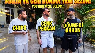 Chips X Cenk Pekkan Malta Yeni Sezon