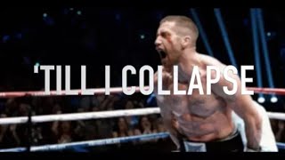 Jake Gyllenhaal - 'Till I Collapse 30M views Jake Gyllenhaal - 'Till I Collapse