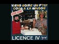 Licence 4 - Viens boire un p&#39;tit coup à la Maison (1986)