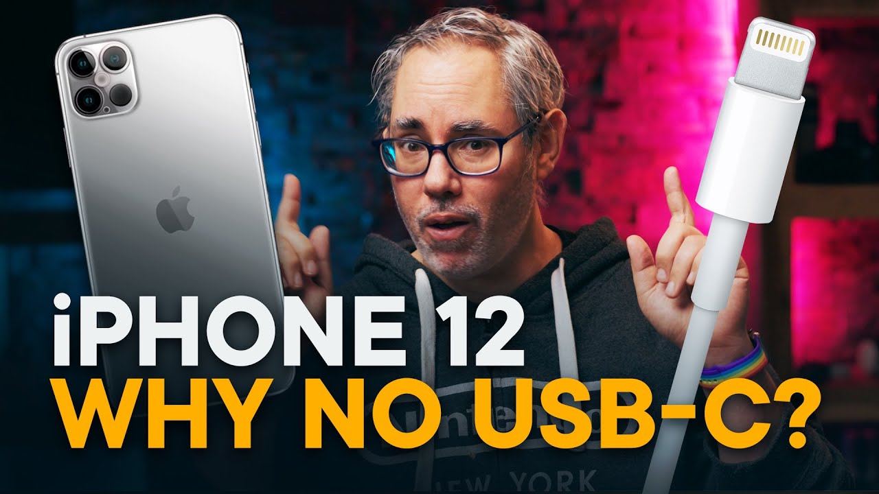 Why Iphone 12 Still Won T Be Going Usb C Imore