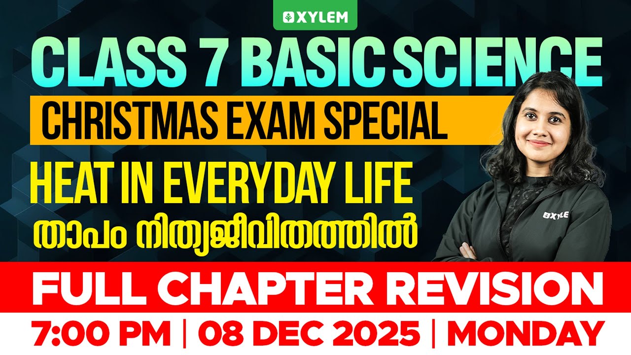Class 7 Christmas Exam : Basic Science | Heat in Everyday Life : താപം ...