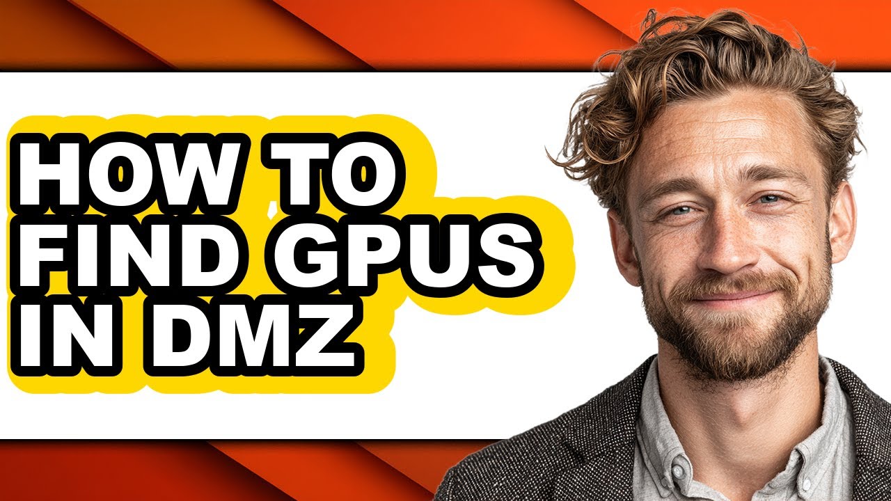 How to Find Gpus in Dmz - Full Guide