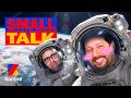 Thomas Pesquet : peut-on faire l'amour dans l'espace ? | Small Talk S04E33