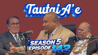 Tautai A'e - S5 EP 142