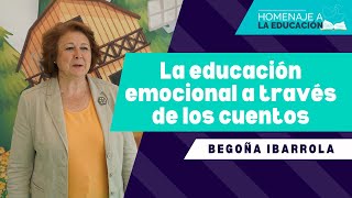 'La educación emocional a través de los cuentos', por Begoña Ibarrola