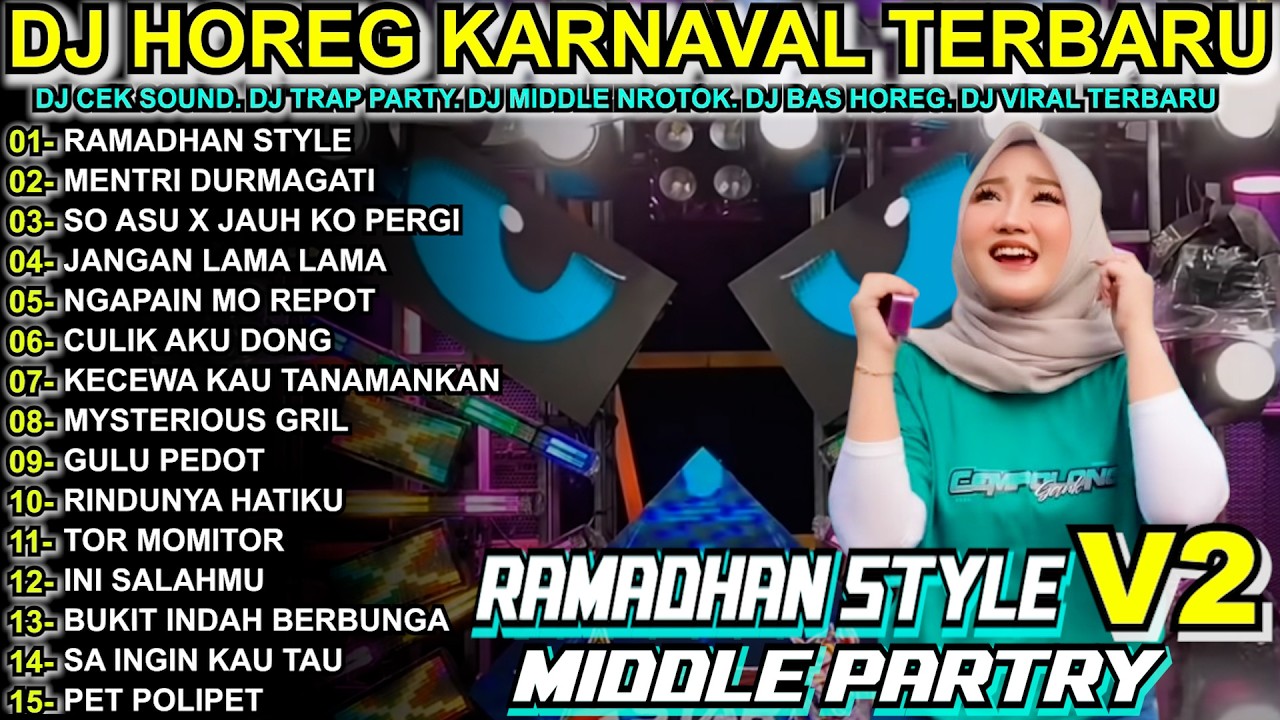 DJ RAMADHAN STYLE - FULL BASS MIDDLE TRAP Full Album Terbaru Viral Karnaval 2026! DJ FALMIK