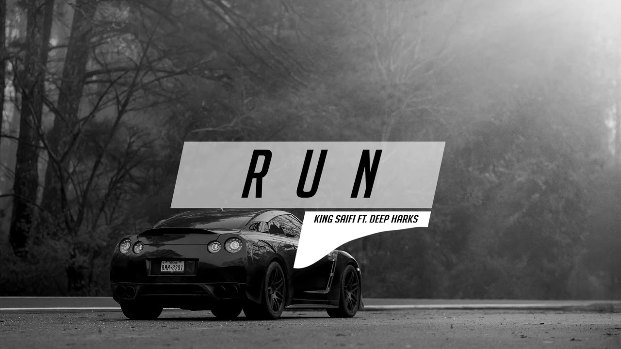 VIP Munday - RUN | Deep Harks ft. King Saifi | Official Audio 2018.