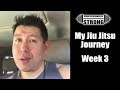 Pushing Through Muscle Soreness - My Jiu Jitsu Journey - Week 3