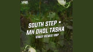 South Step × MH Dhol-Tasha