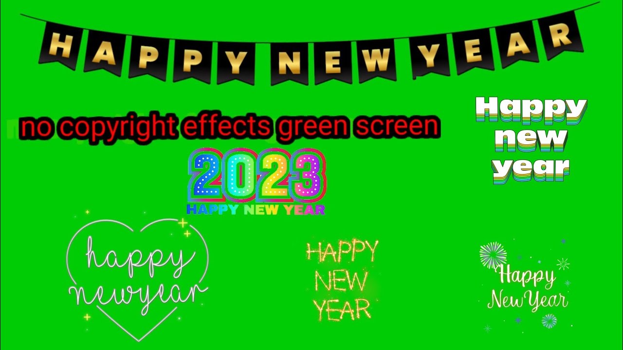 Happy new year effect green screen video effect happy New year 2023 ...