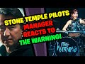 STONE TEMPLE PILOTS Manager Reacts to THE WARNING!