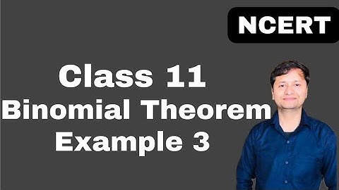 Class 11 I binomial theorem I example 3 I ncert I chapter 8