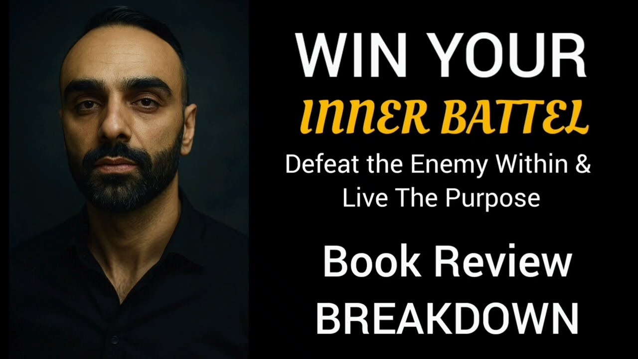 Darius Foroux famous book "Win Your Inner Battle" Detailed Review. 