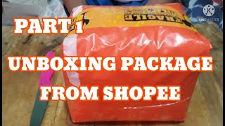 Part 1 Unboxing From Shopee!