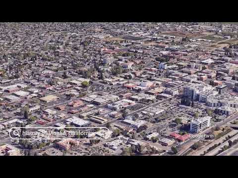 The history of Visalia California