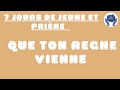 7 Jours De Jeune Et Prière | Que Ton Regne Vienne | Day 3