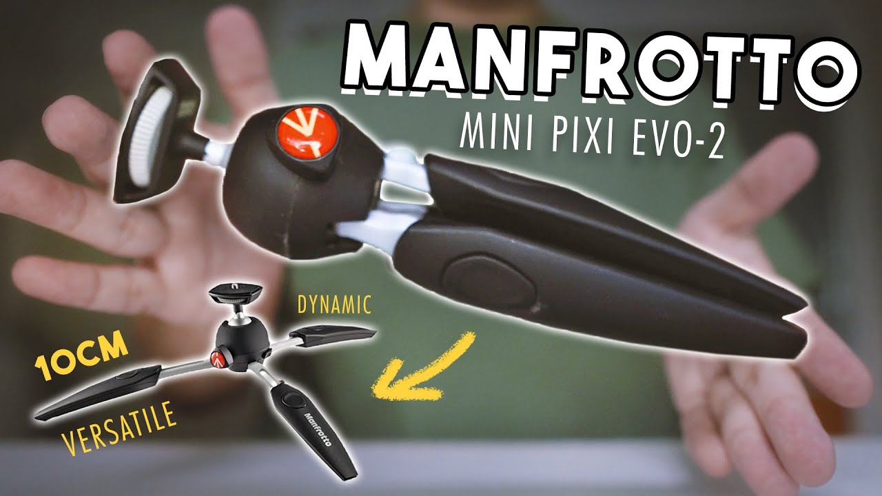 Test du mini trépied Manfrotto Pixi Evo