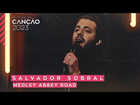 Salvador Sobral - Medley Abbey Road | Festival da Cano 2023
