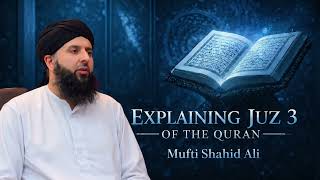 Explaining the Qur'an Juz 3