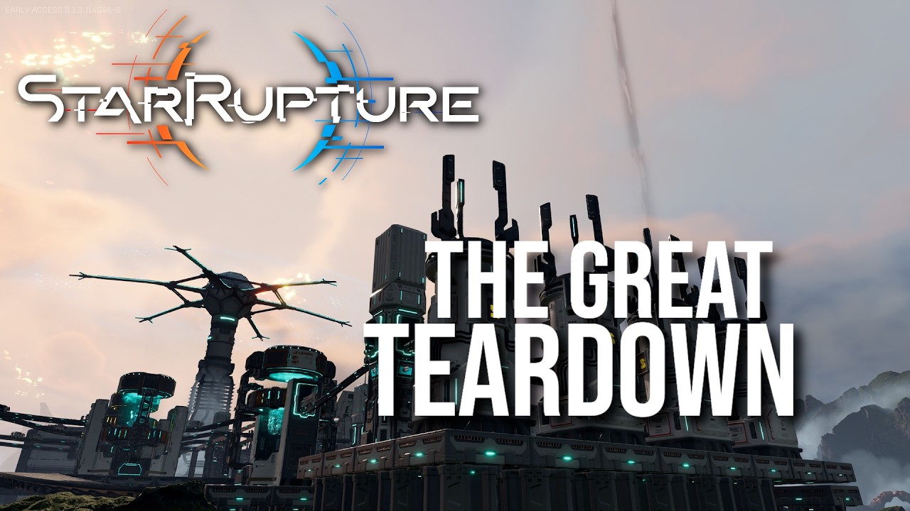 The Great Tear Down: Rebuilding for Efficiency | StarRupture