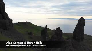 Alex Connors & Hardy Heller - Remembrance (Extended Mix) - Ohral Recordings Resimi