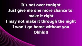 I Won't Go Home Without You- Maroon 5 (Lyrics) chords