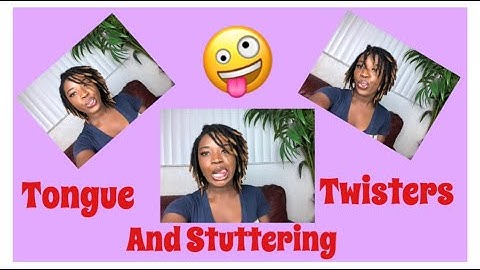 Subscribers Request Series: Tongue Twisters & Stuttering | #KUWC