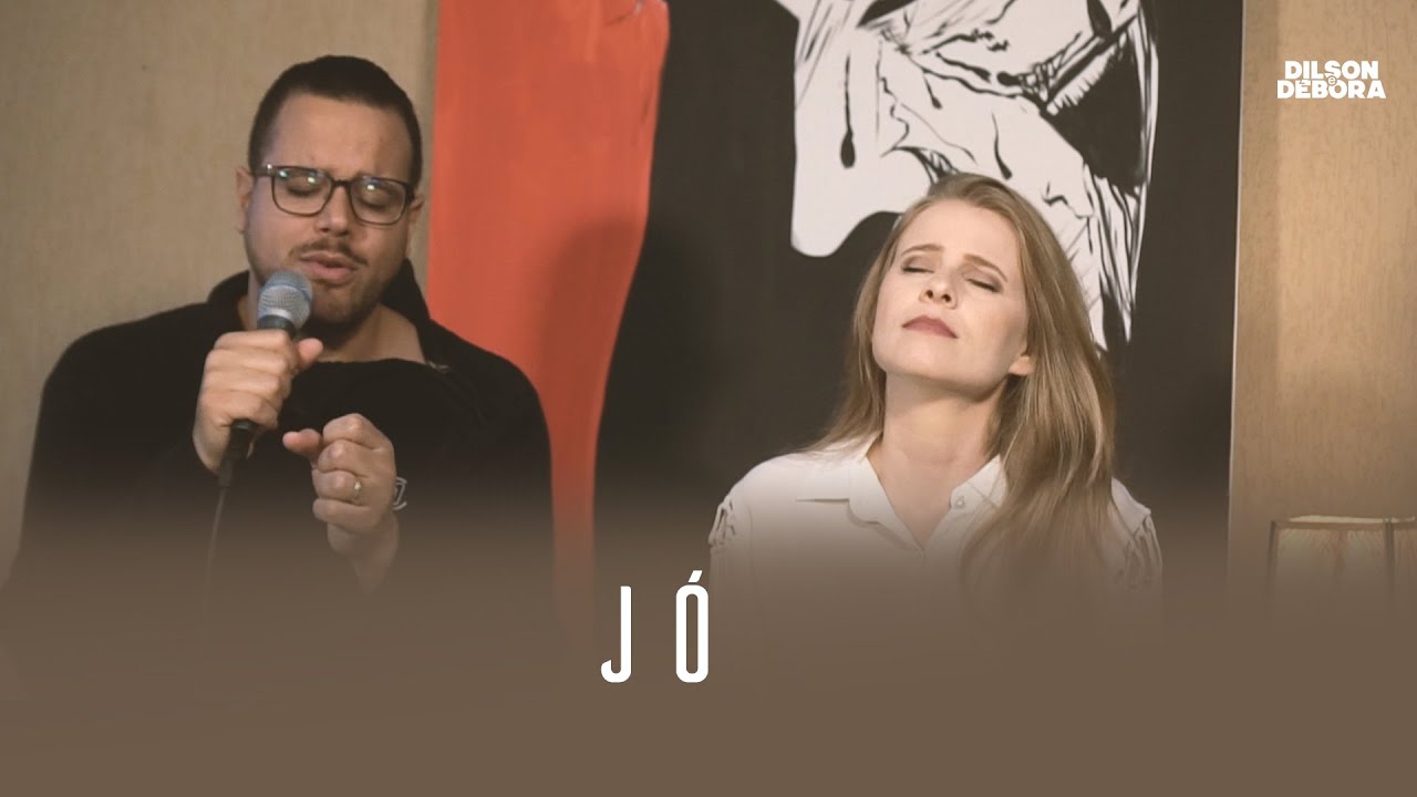 DILSON E DÉBORA |   JÓ  | HOME LIVE