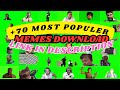 70 GREEN SCREEN MEMES FOR EDITING || NO COPYRIGHT || FREE DOWNLOAD