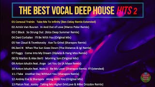 THE BEST VOCAL DEEP HOUSE HITS 2