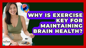 Why Is Exercise Key for Maintaining Brain Health? | Brain Health Support Network News