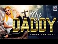 Coppe Cantrell - "My Daddy" Klock Work Entertainment - Official Music Video