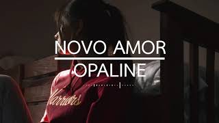 (THAISUB) Novo Amor - Opaline (แปลเพลง)