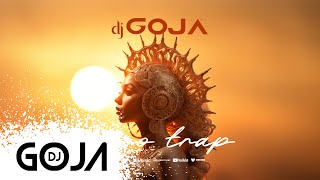 Dj Goja - Afro Trap (Official Single)