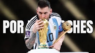 POR MIL NOCHES (emotivo) | Argentina Campeona del mundo, el trayecto.